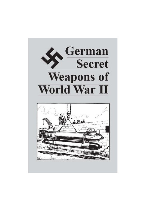 German Secret Weapons of World War II