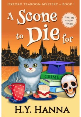 A Scone To Die For (Oxford Tearoom Mystery 1)