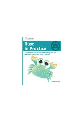Rust In Practice
