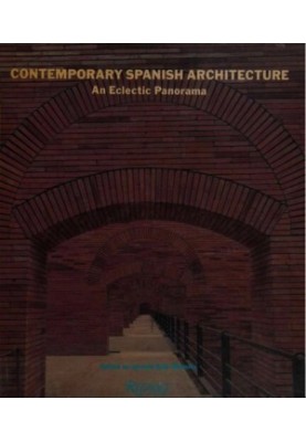 Contemporary Spanish Architecture: An Eclectic Panorama