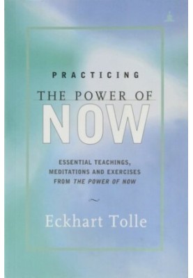 Practicing the Power of Now