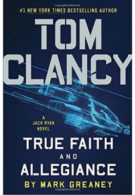 True Faith and Allegiance - Jack Ryan 22