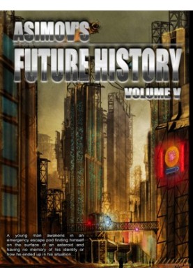 Asimov's Future History 05