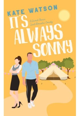It's Always Sonny: A Second Chance Sweet Romantic Comedy (Sweet as Sugar Maple)