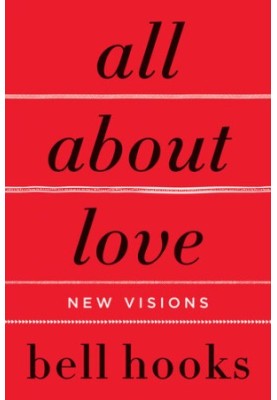 All About Love: New Visions