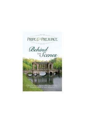 Pride and Prejudice: Behind The Scenes
