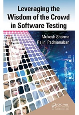 Leveraging the Wisdom of the Crowd in Software Testing