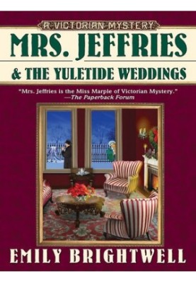 [Mrs. Jeffries 26] • Mrs Jeffries & the Yuletide Weddings
