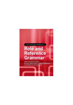 The Cambridge Handbook of Role and Reference Grammar