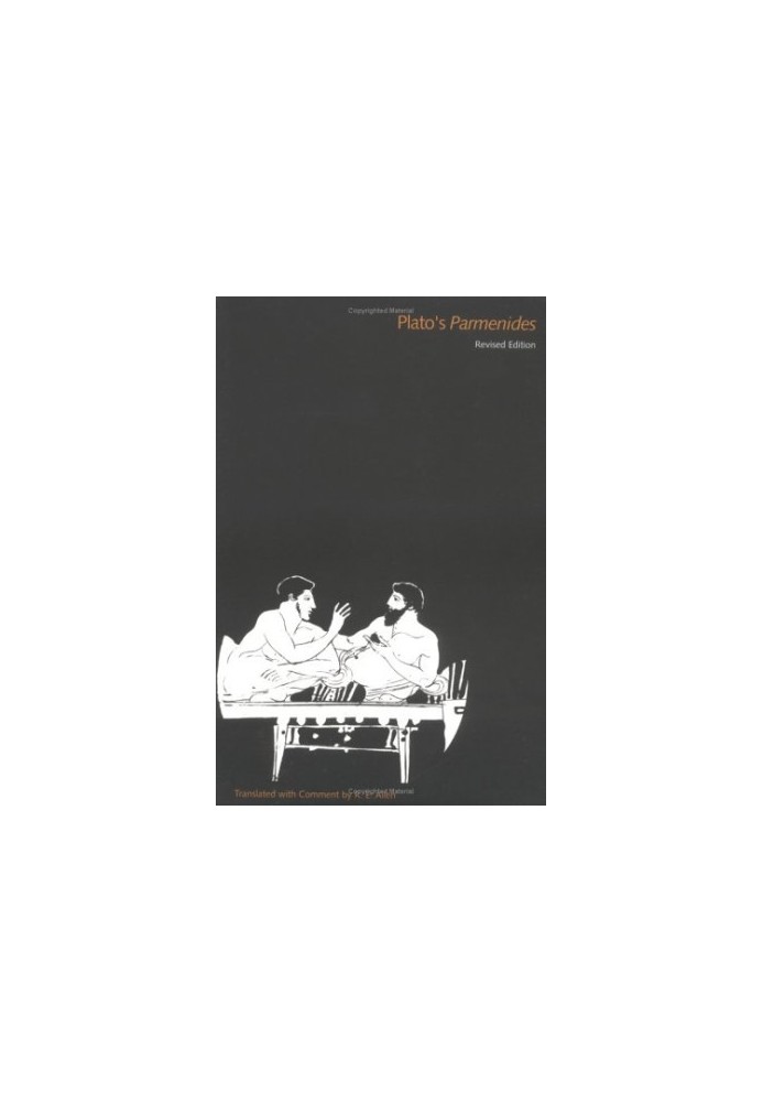 The Dialogues of Plato, Volume 4: Plato’s Parmenides