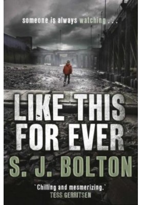 Like This, for Ever ( Lacey Flint 3 )