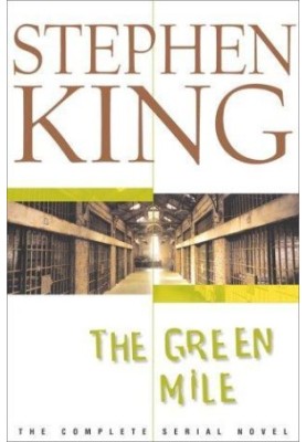 The Green Mile: The Complete Serial Novel