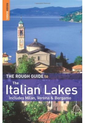 The Rough Guide to Italian Lakes, 2nd Edition (Rough Guide Travel Guides)