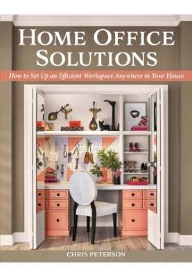 Home Office Solutions : How to Set Up an Efficient Workspace Anywhere in Your House