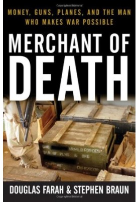 Merchant of death : money, guns, planes, and the man who makes war possible