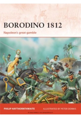 Borodino 1812: Napoleon’s great gamble