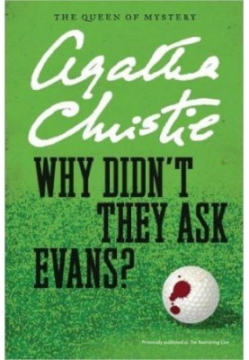 Why Didn't They Ask Evans?