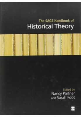 The SAGE Handbook of Historical Theory
