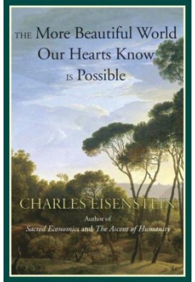 The more beautiful world our hearts know is possible