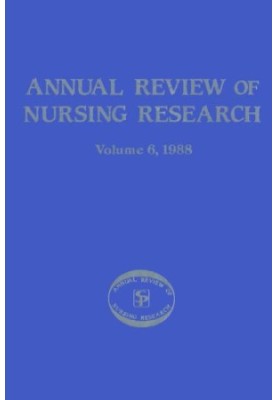 Annual Review of Nursing Research, Volume 6, 1988.