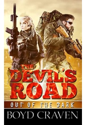The Devil's Road: A Post Apocalyptic Thriller (Out Of The Dark)