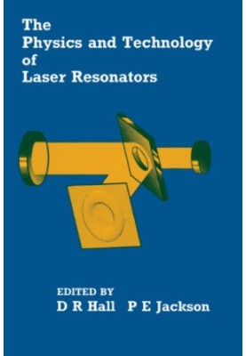 The Physics and Technology of Laser Resonators