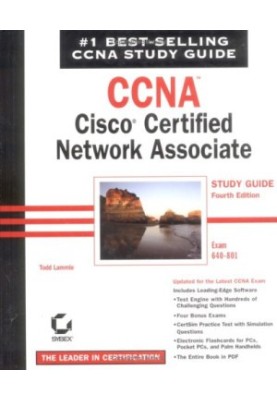 CCNA Cisco Certified Network Associate Study Guide, 4th Edition (640-801)
