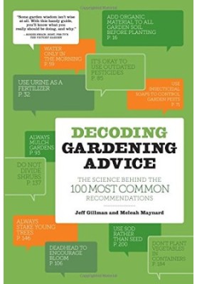 Decoding gardening advice : the science behind the 100 most common recommendations
