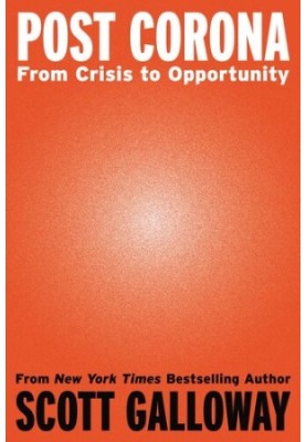 Post Corona: From Crisis to Opportunity