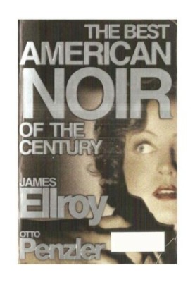 The Best American Noir of the Century