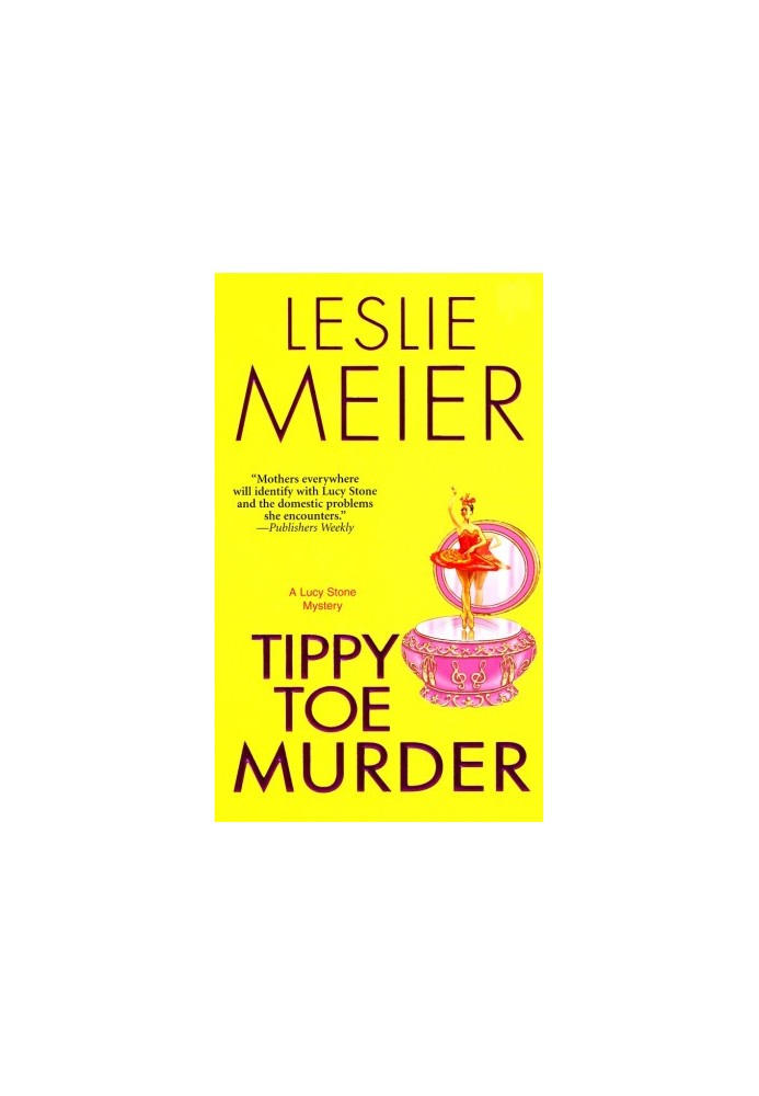 Tippy Toe Murder (Lucy Stone Mystery 2)