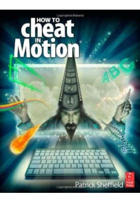 How to Cheat in Motion
