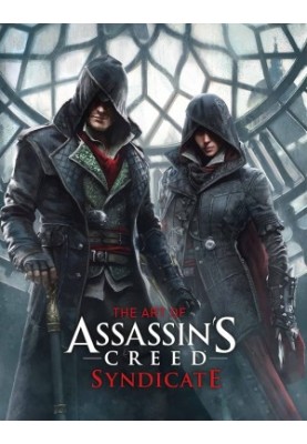 The Art of Assassin's Creed: Syndicate