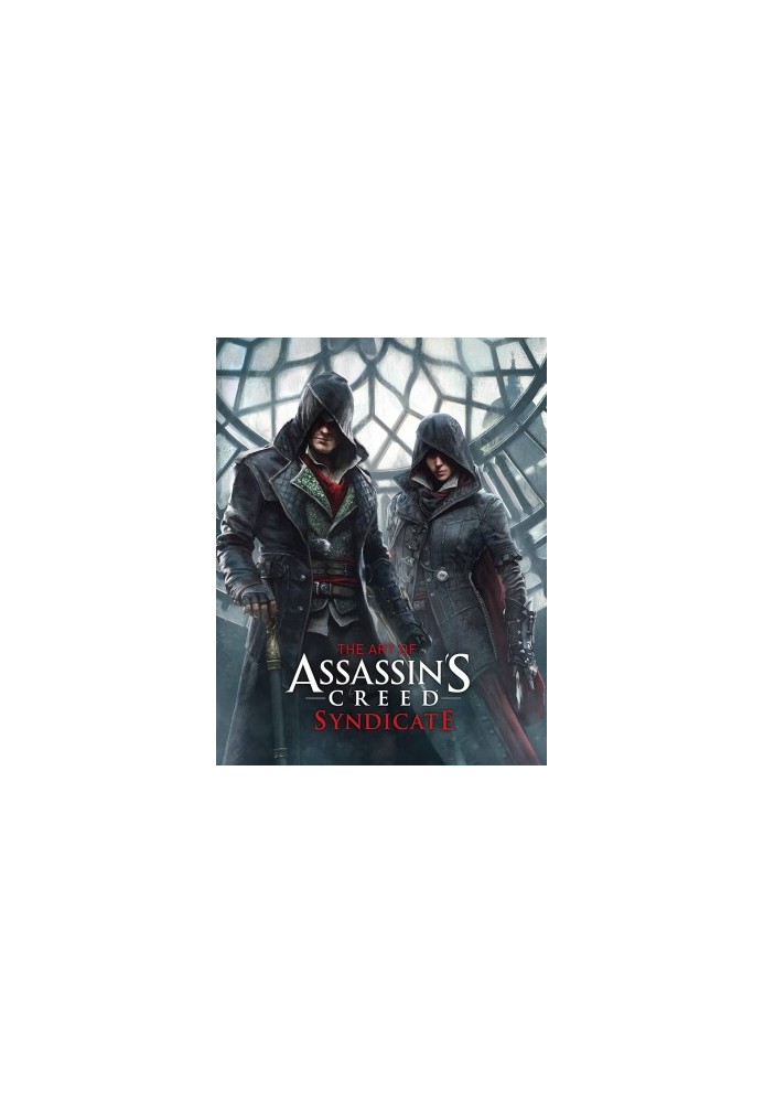 The Art of Assassin's Creed: Syndicate