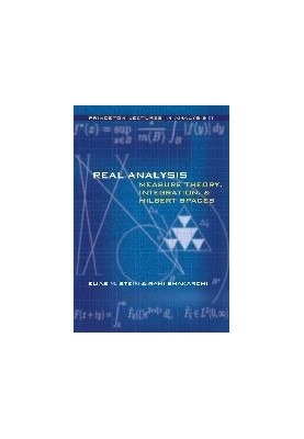 Real Analysis: Measure Theory, Integration and Hilbert Spaces