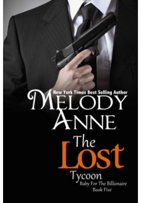 [Baby for the Billionaire 05] • The Lost Tycoon