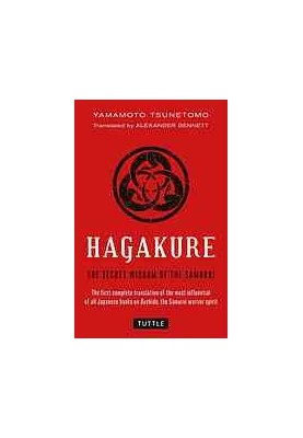 Hagakure : the secret wisdom of the samurai