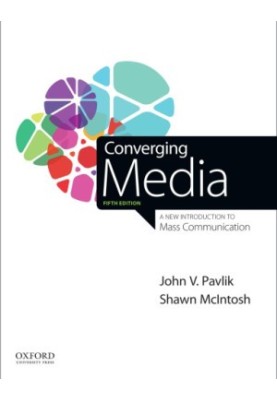 Converging media a new introduction to mass communication