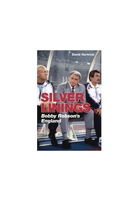 Silver Linings: Bobby Robson's England