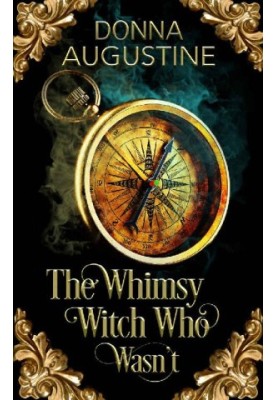 The Whimsy Witch Who Wasn't