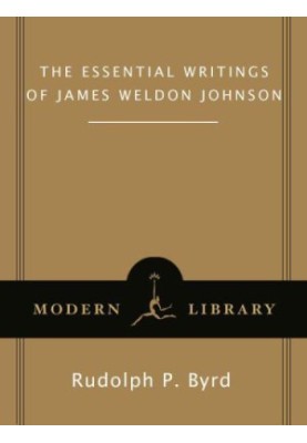 The Essential Writings of James Weldon Johnson