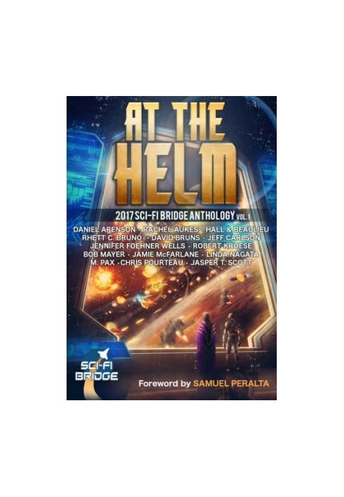 At the Helm - A Sci-Fi Bridge Anthology - SCi-Fi Bridge 01