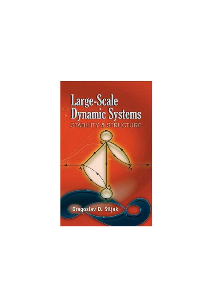 Large-Scale Dynamic Systems: Stability and Structure
