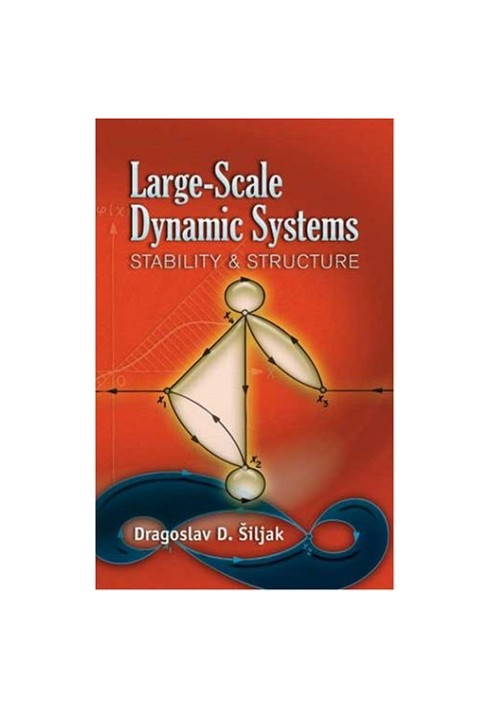 Large-Scale Dynamic Systems: Stability and Structure