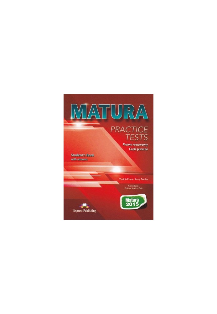 Matura Practice Tests 2015. Advanced level - Student's Book With Answers