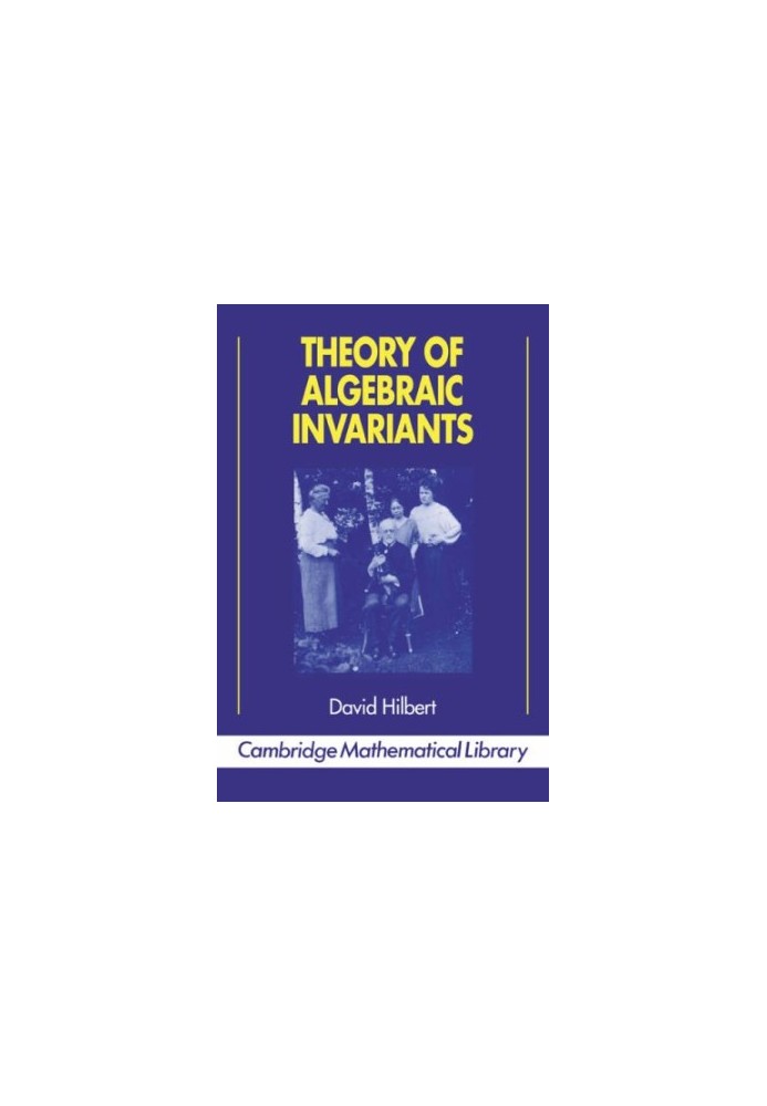 Theory of Algebraic Invariants