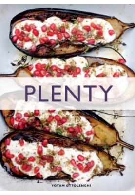Plenty - Vibrant Vegetable Recipes from London’s Ottolenghi