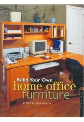 Build Your Own Home Office Furniture
