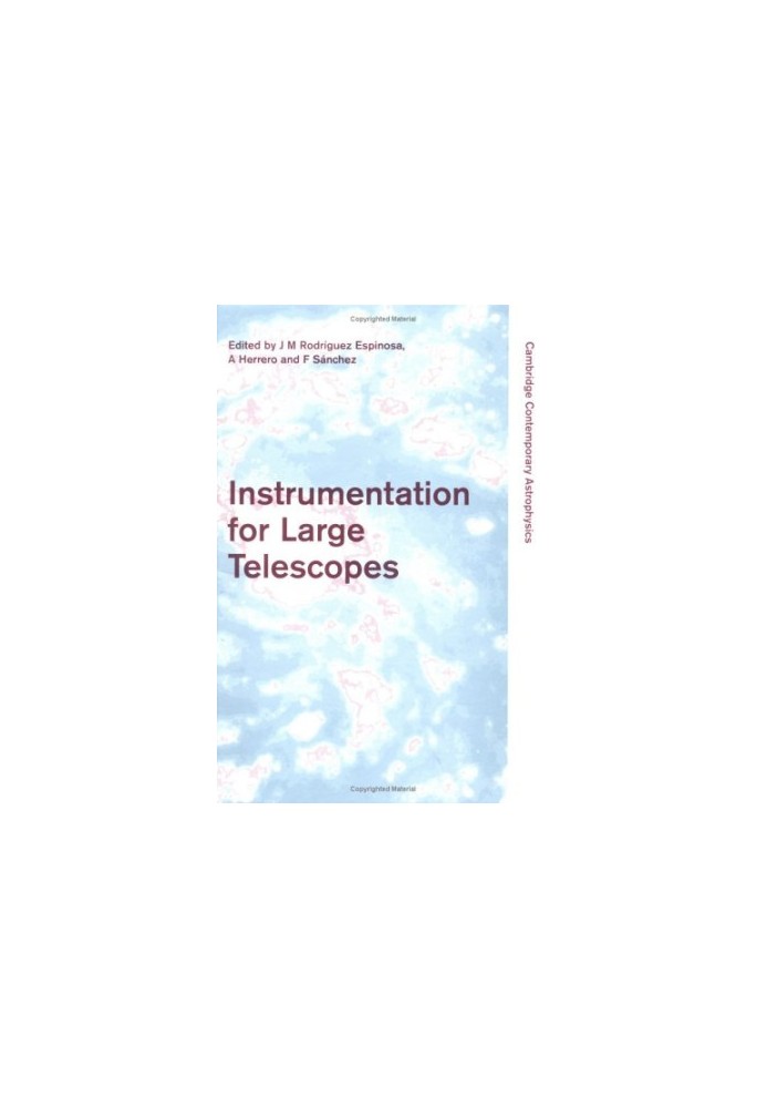 Instrumentation for large telescopes - VII Canary Islands Winter School of ...