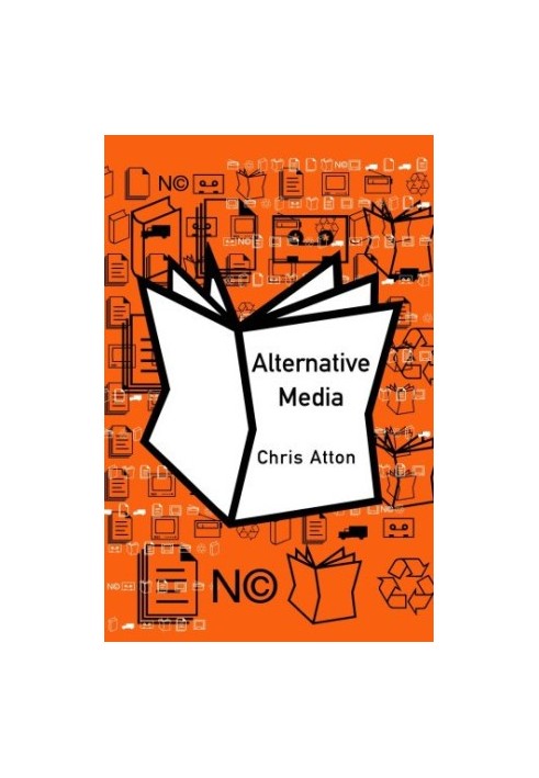 Alternative Media (Culture, Representation and Identity)